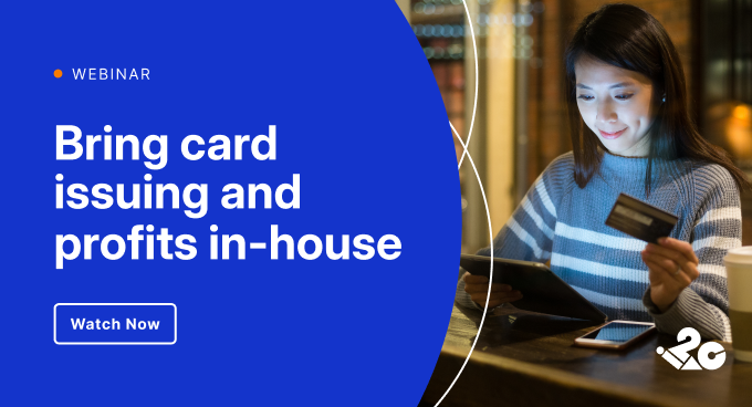 Self-issuance: Bring Card Issuing In-house And Boost Profits